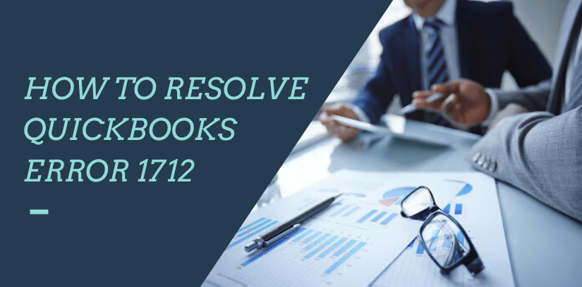 How To Resolve Quickbooks Error 1712