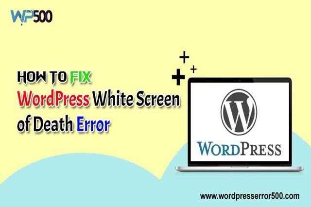 7 Possible Reasons and Solutions for WordPress White Screen of Death
