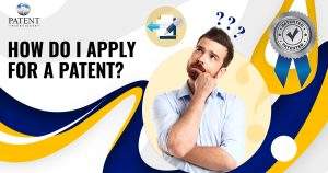 Applying For a Patent in the USA