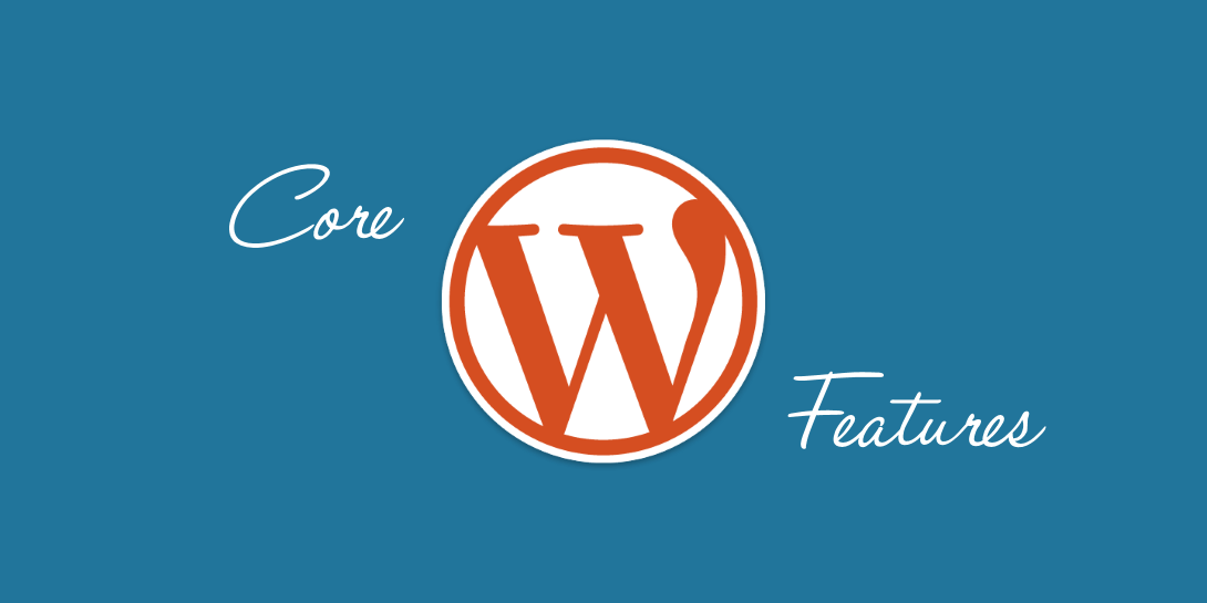 WordPress Features and Plugins