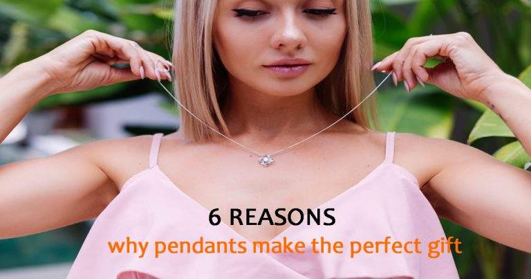 6 Reasons Why Pendants Make the Perfect Gift