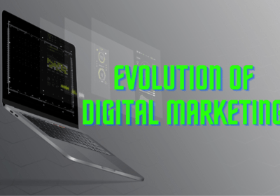 Beginners Guide to Evolution of Digital Marketing