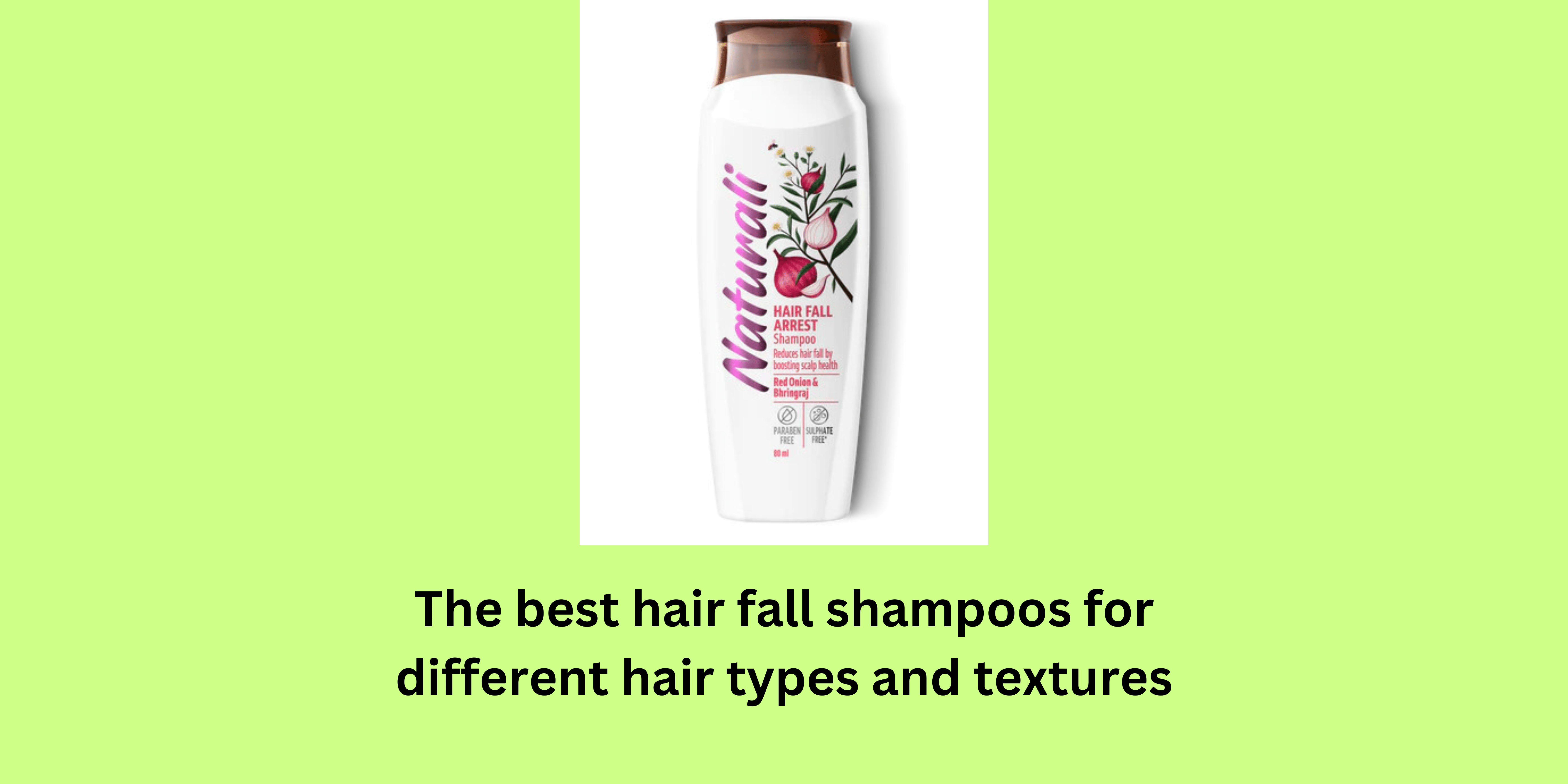 Best Hair Fall Shampoo for Different Hair Types and Textures