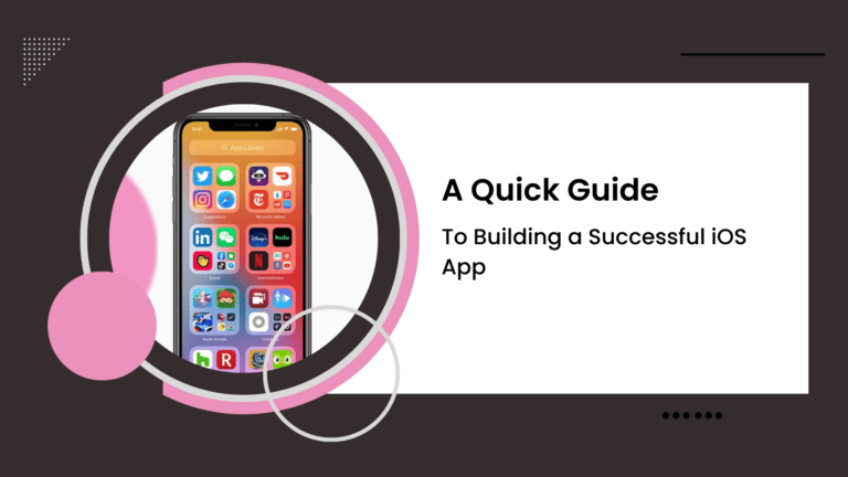A Quick Guide to Building a Successful iOS App