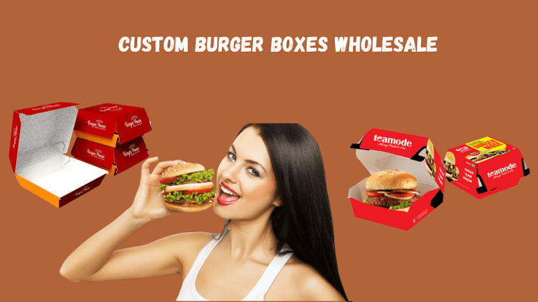 Custom Burger Boxes Wholesale Provider 